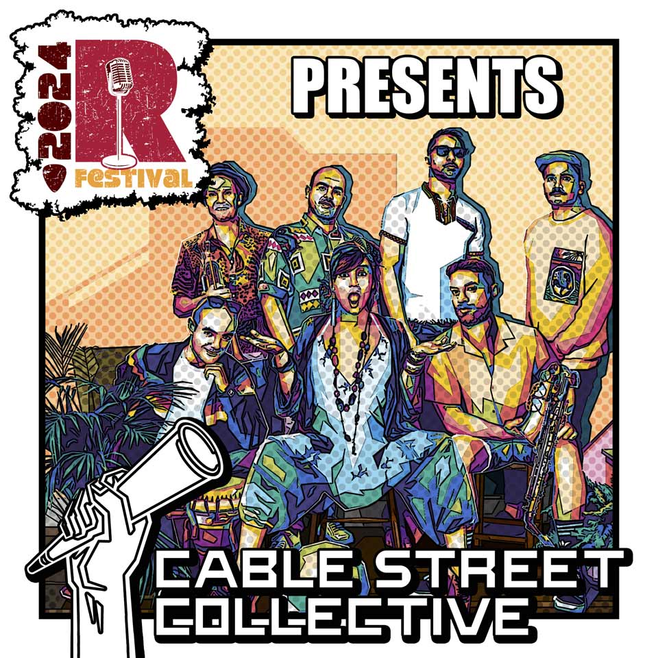 Cable Street Collective - RFestival 24